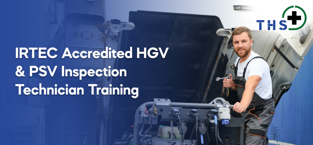 IRTEC Accredited HGV & PSV Inspection Technician Training